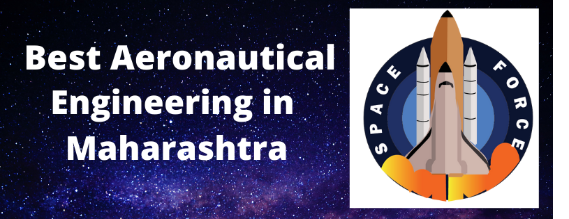 Best Aeronautical Engineering Colleges in Maharashtra